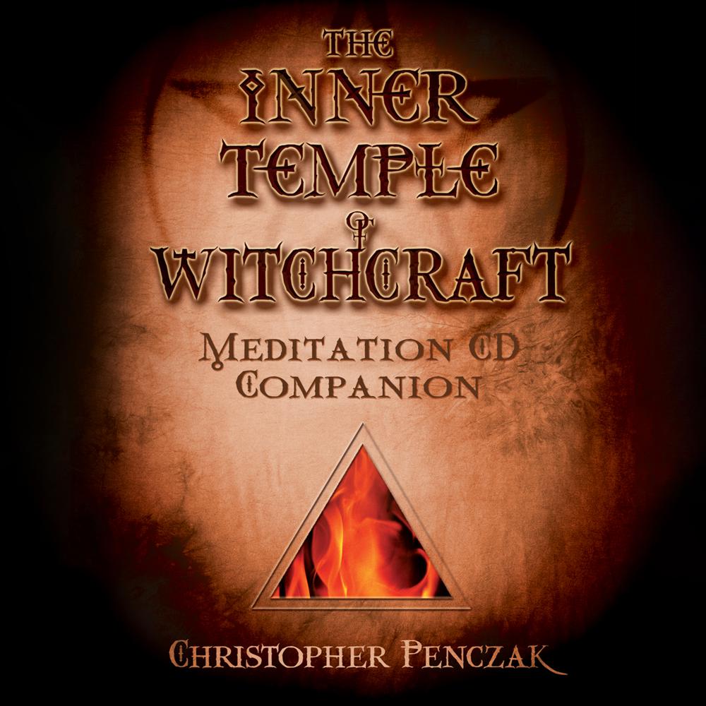 The Inner Temple of Witchcraft Meditation Audio Companion