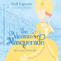 The Vicomte’s Masquerade