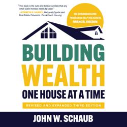 Building Wealth One House at a T...