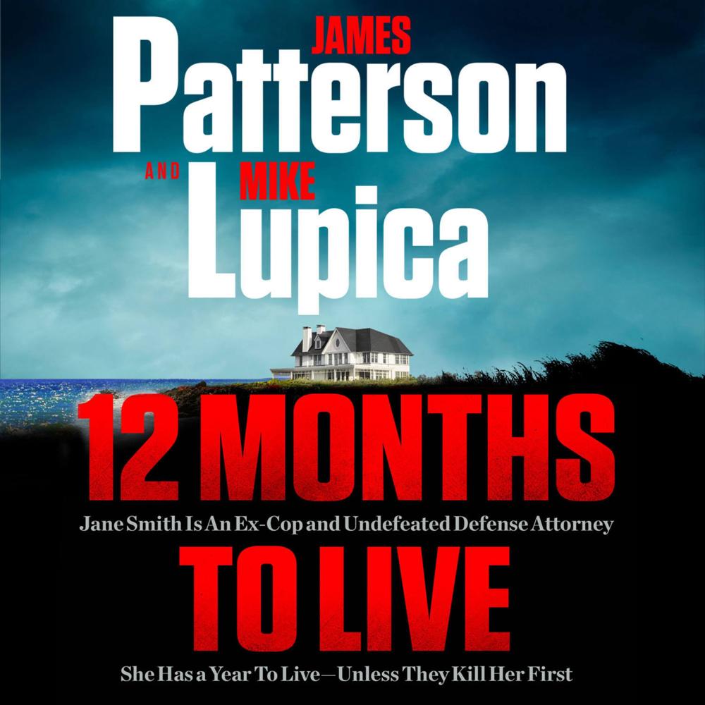 12 Months to Live by Mike Lupica