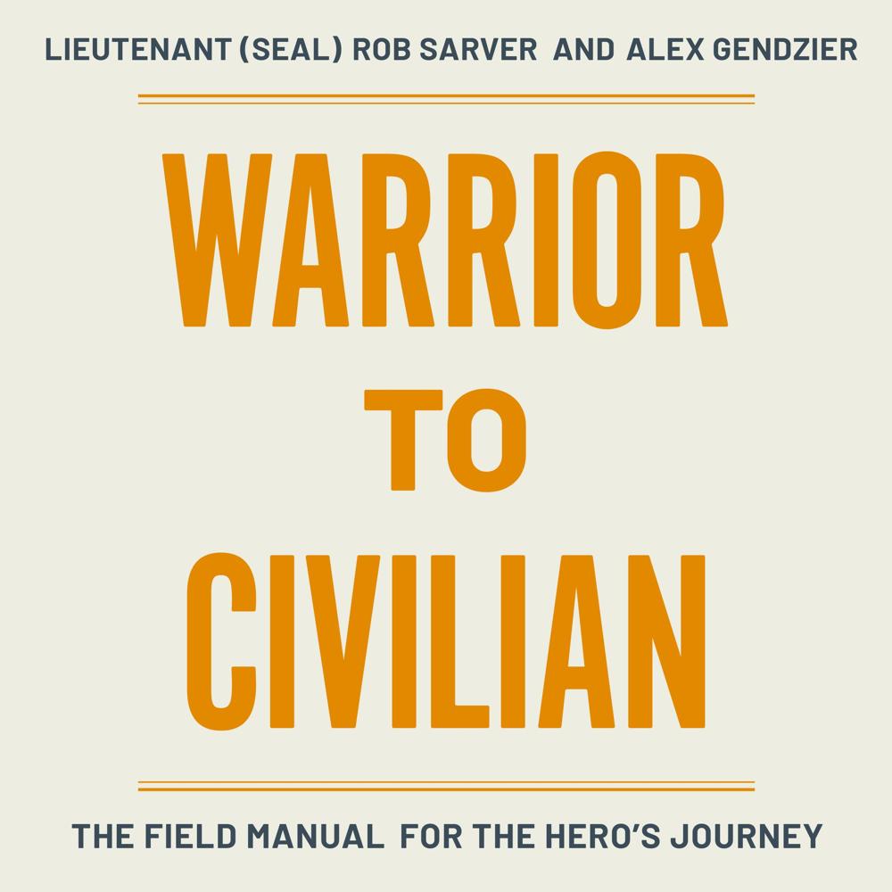 Warrior to Civilian by Alex Gendzier