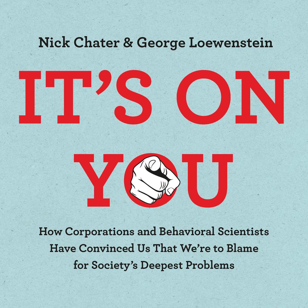 It's on You by George Loewenstein