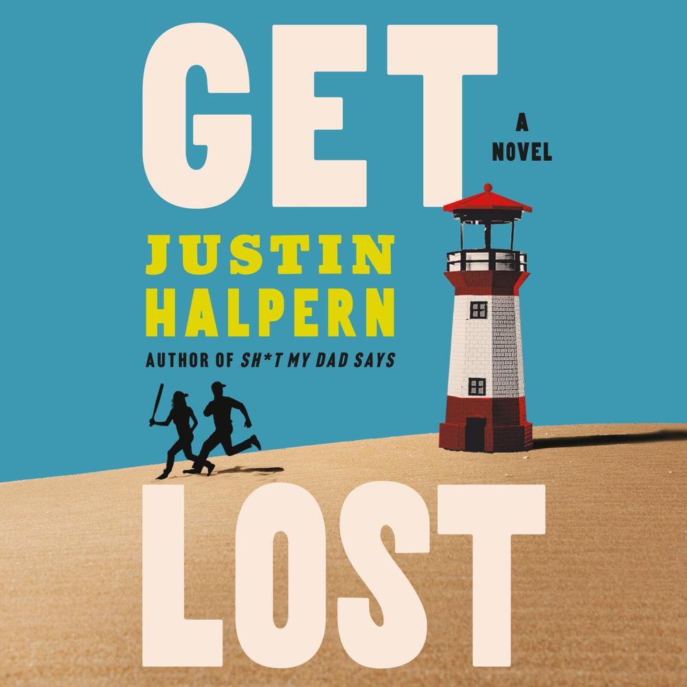 Get Lost by Justin Halpern