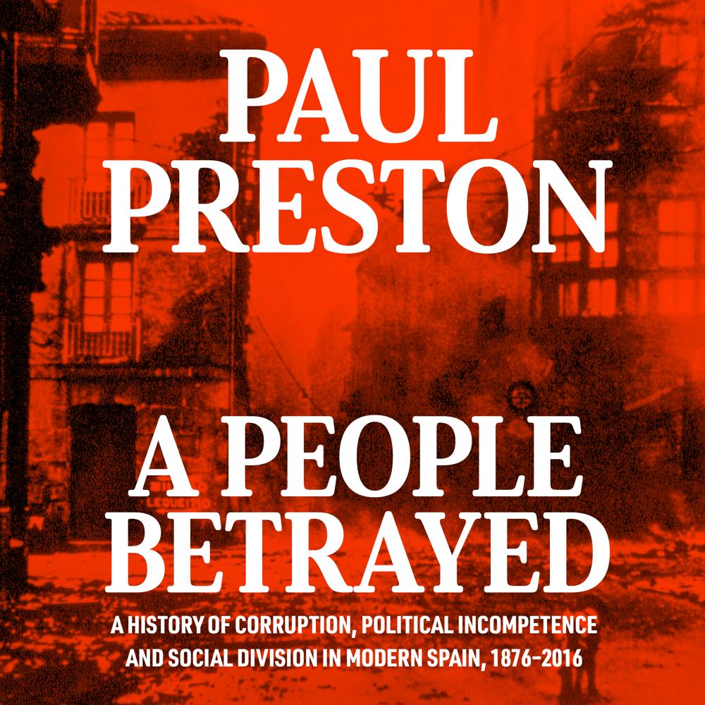 A People Betrayed by Paul Preston