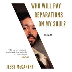 Who Will Pay Reparations on My S...