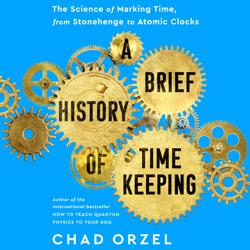 A Brief History of Timekeeping
