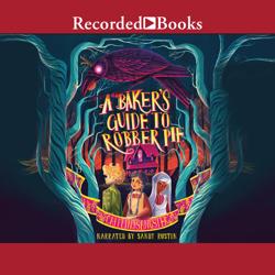 A Baker’s Guide to Robber Pie