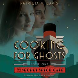 Cooking for Ghosts