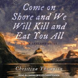 Come On Shore and We Will Kill a...