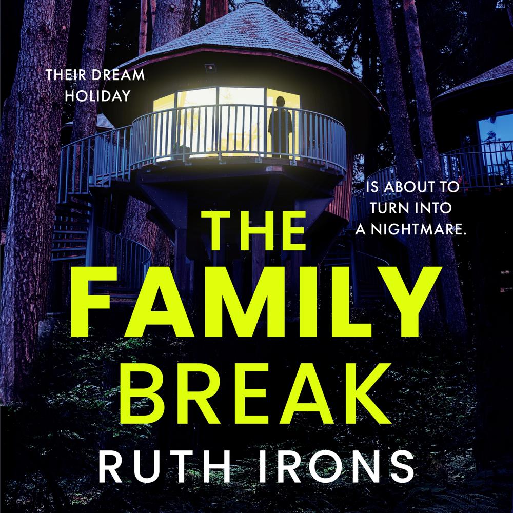 The Family Break by Ruth Irons