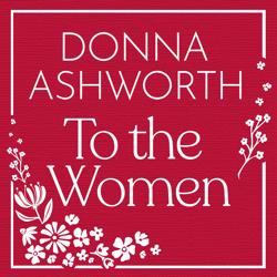 To the Women – The New Col...