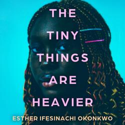 The Tiny Things Are Heavier