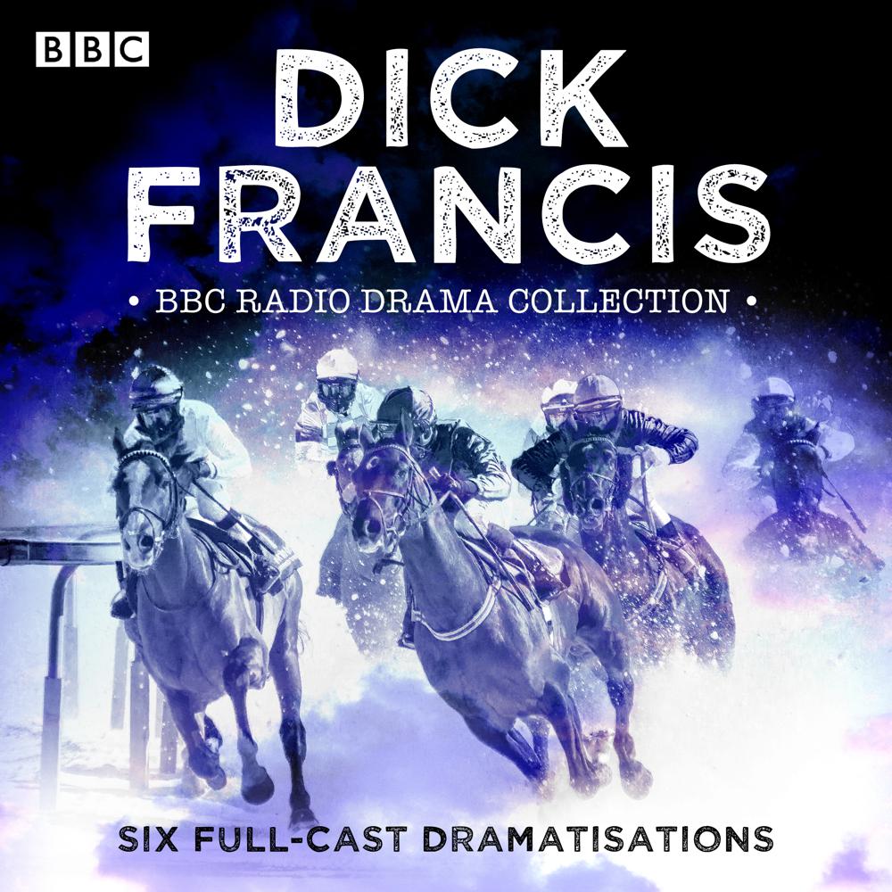 The Dick Francis BBC Radio Drama Collection - xigxag