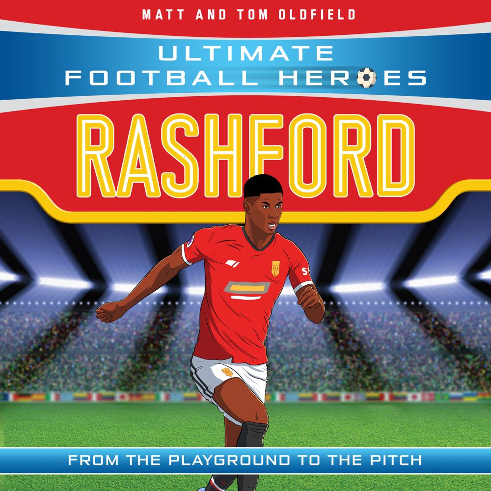 Rashford (Ultimate Football Heroes – the No.1 football series)