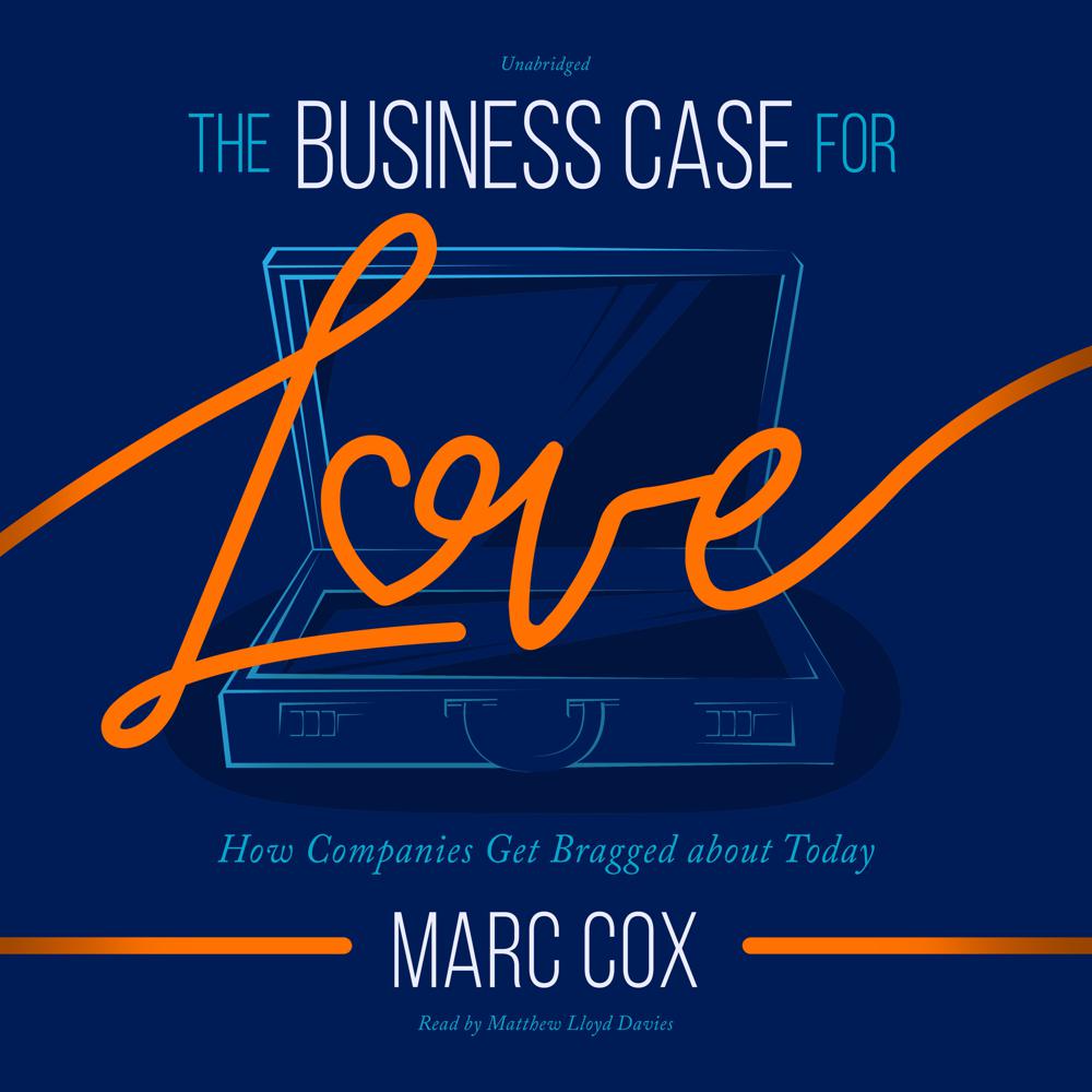 The Business Case for Love