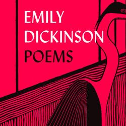 Emily Dickinson: Selected Poems