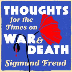 Thoughts for the Times of War an...