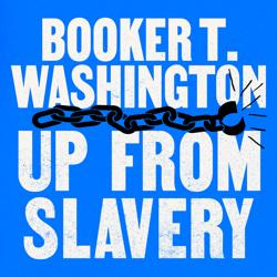Up From Slavery