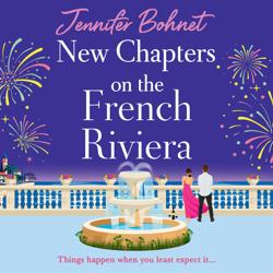 New Chapters on the French Riviera