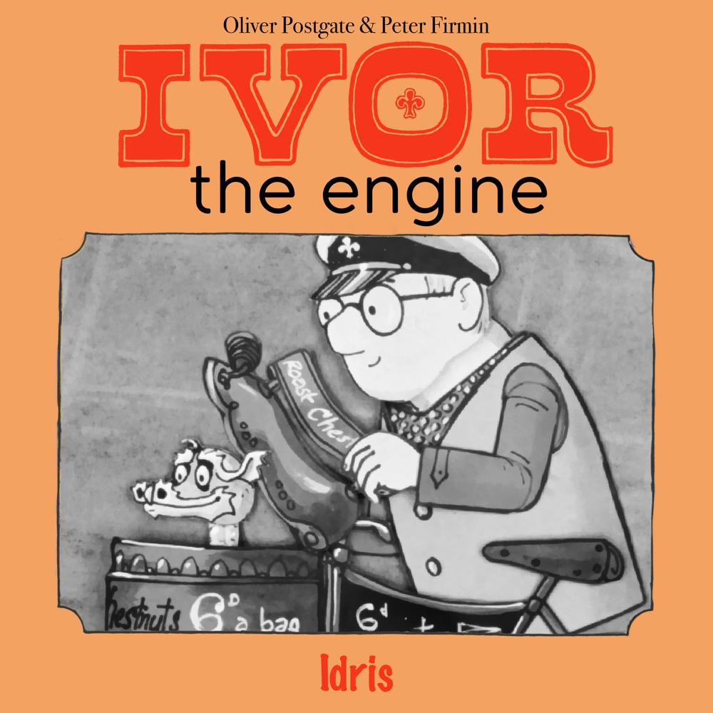 Ivor the Engine - Original Black & White Stories (1959–1962) by Oliver Postgate