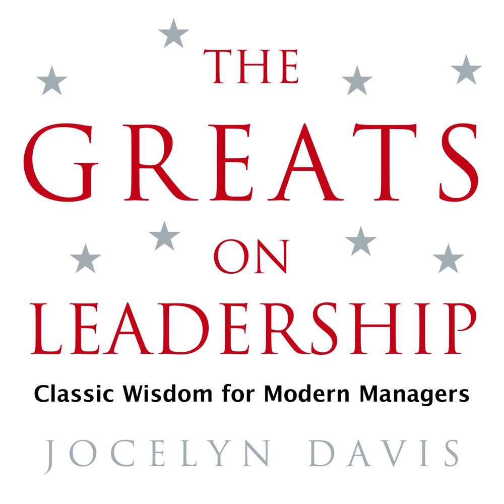 The Greats on Leadership