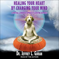 Healing Your Heart, By Changing ...