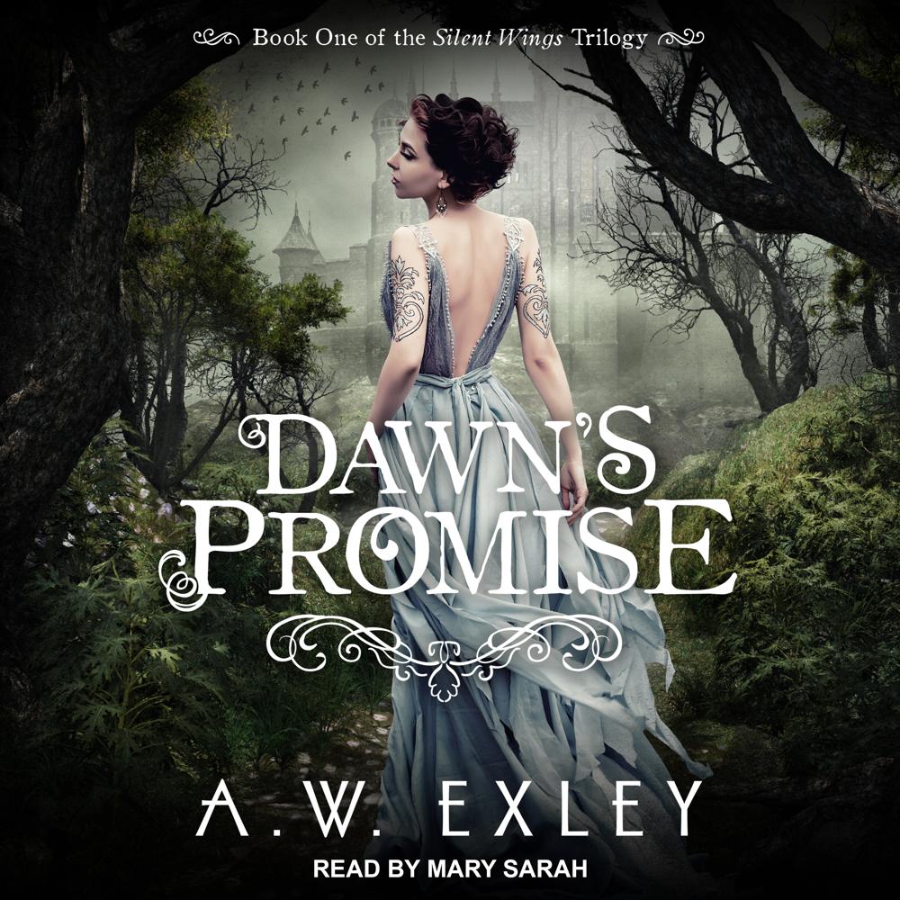 Dawn's Promise by A.W. Exley
