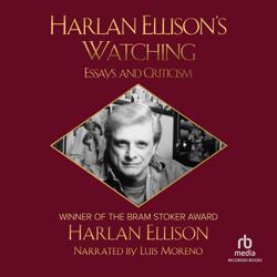 Harlan Ellison’s Watching
