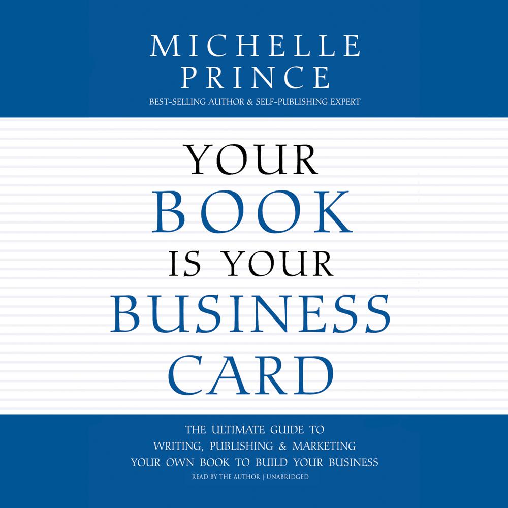 Your Book Is Your Business Card