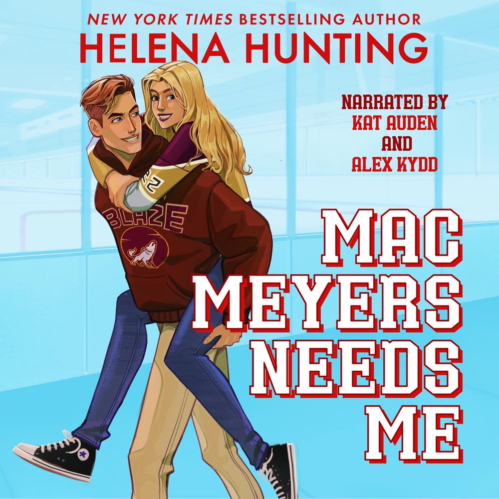 Mac Meyers Needs Me by Helena Hunting
