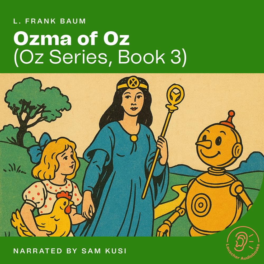 Ozma of Oz (Oz Series, Book 3) by L. Frank Baum