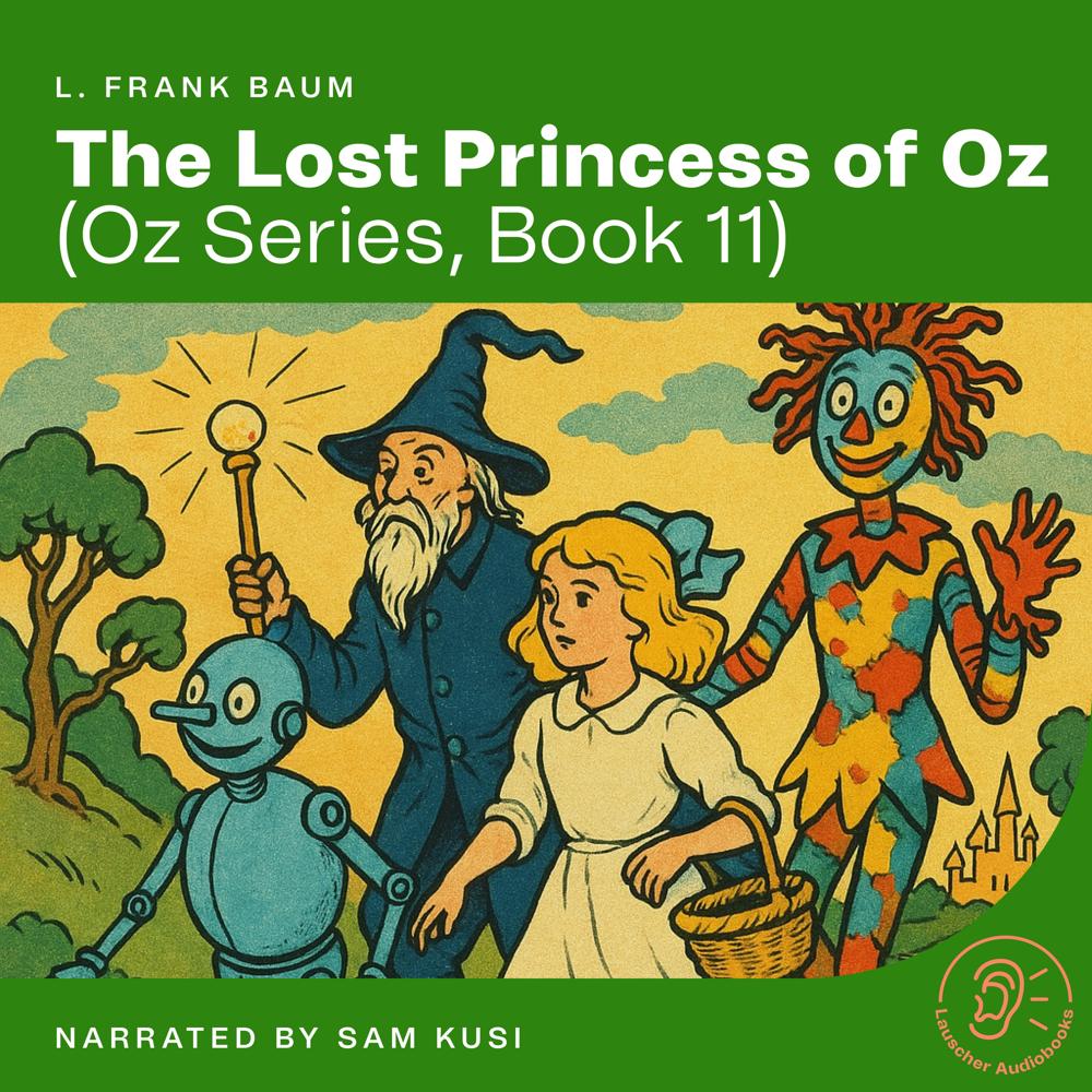 The Lost Princess of Oz (Oz Series, Book 11) by L. Frank Baum