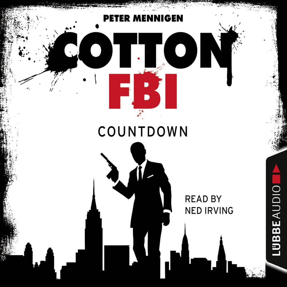 Cotton FBI: NYC Crime Series, Episode 2: Countdown by Peter Mennigen