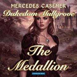 Dukedom Mullgrove—The Medallion