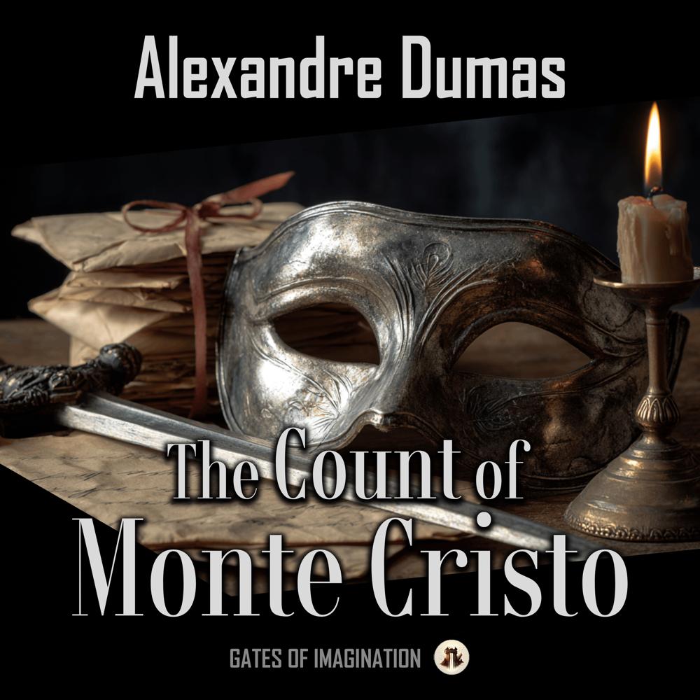 The Count of Monte Cristo by Alexandre Dumas