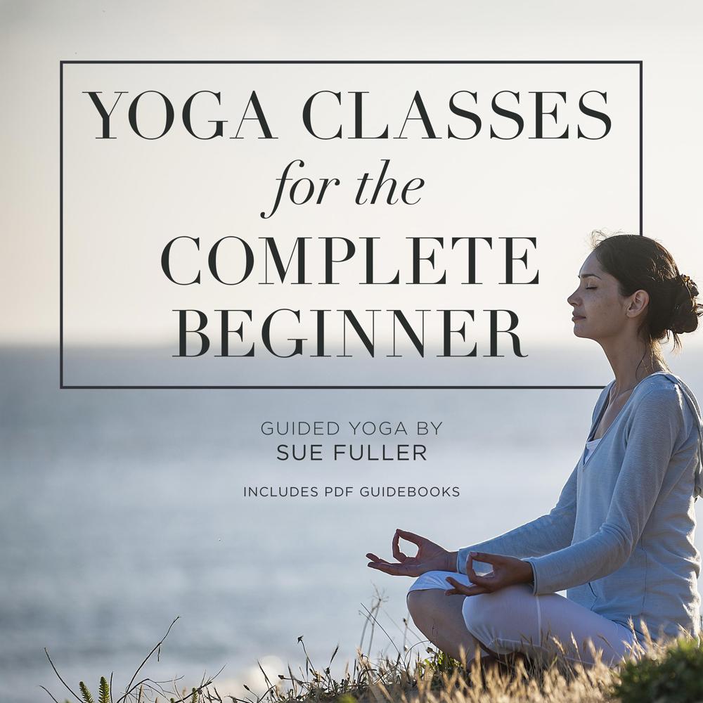 Yoga Classes for the Complete Beginner