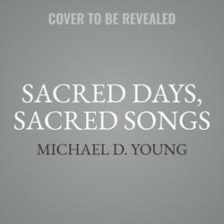 Sacred Days, Sacred Songs