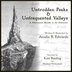 Untrodden Peaks and Unfrequented...