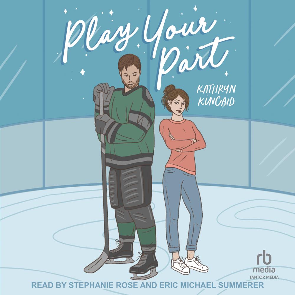 Play Your Part by Kathryn Kincaid