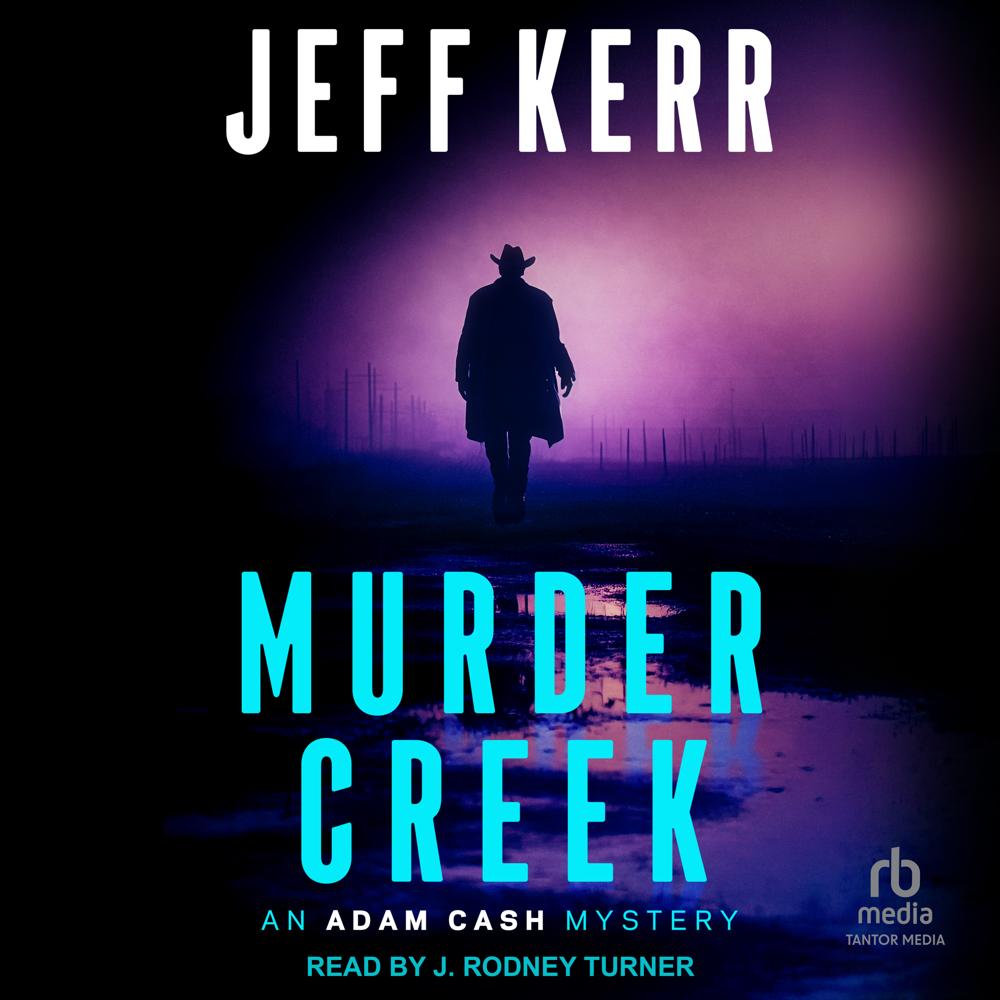 Murder Creek by Jeff Kerr