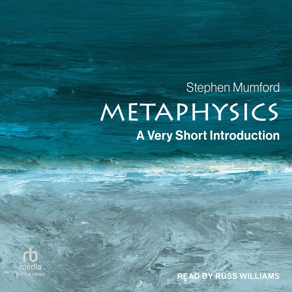 Metaphysics by Stephen Mumford