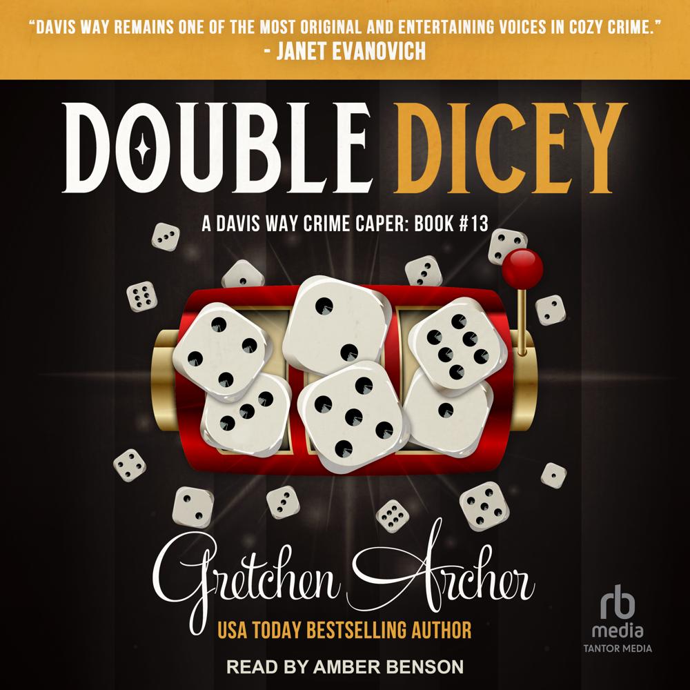 Double Dicey by Gretchen Archer