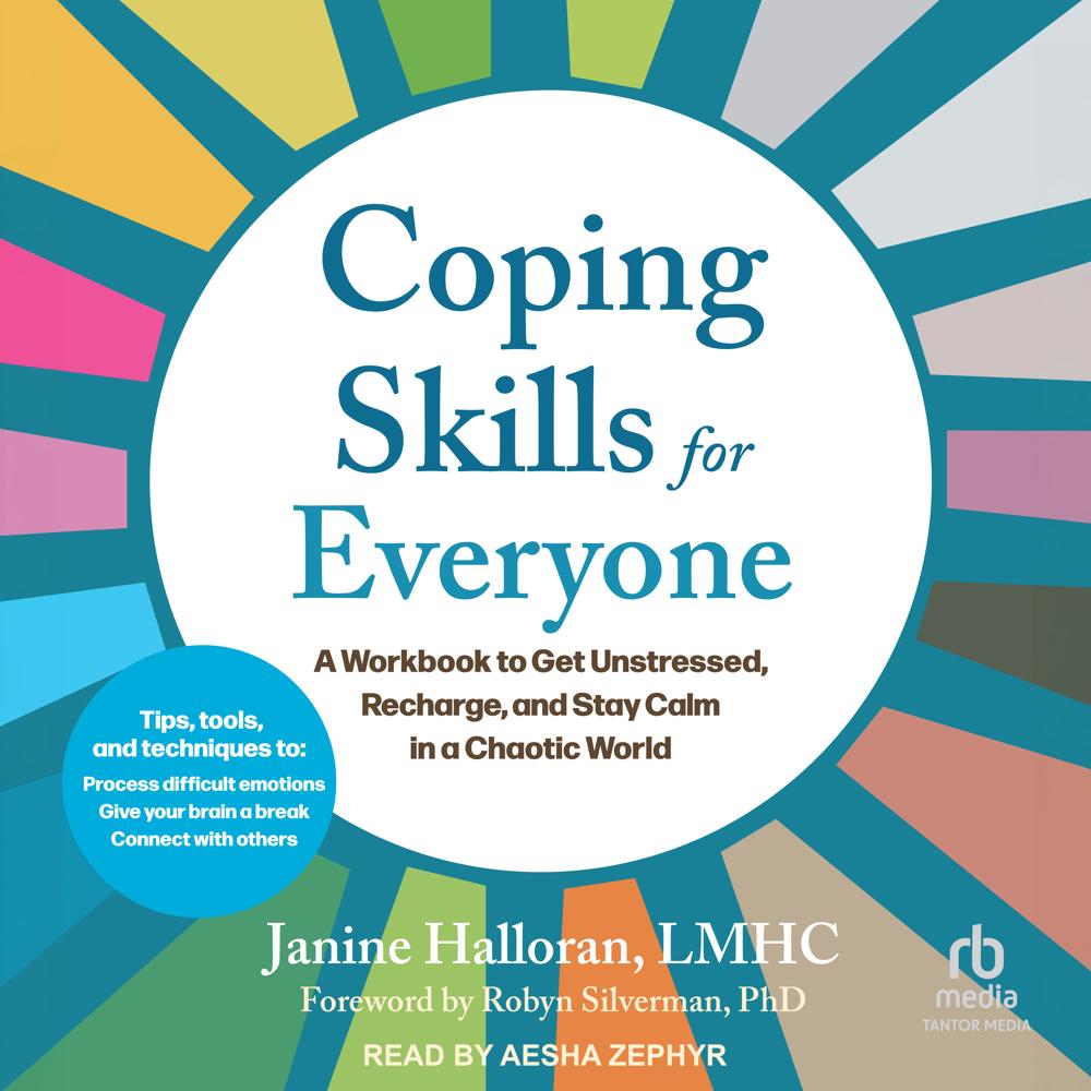 Coping Skills for Everyone by Janine Halloran, LMHC