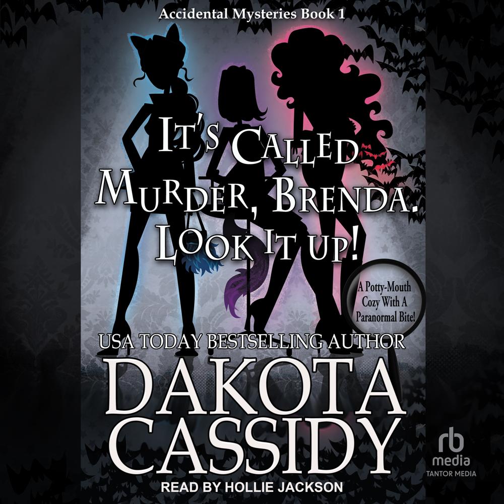 It's Called Murder, Brenda. Look It Up by Dakota Cassidy