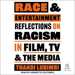 Race and Entertainment