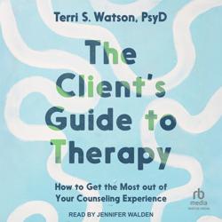 The Client’s Guide to Therapy