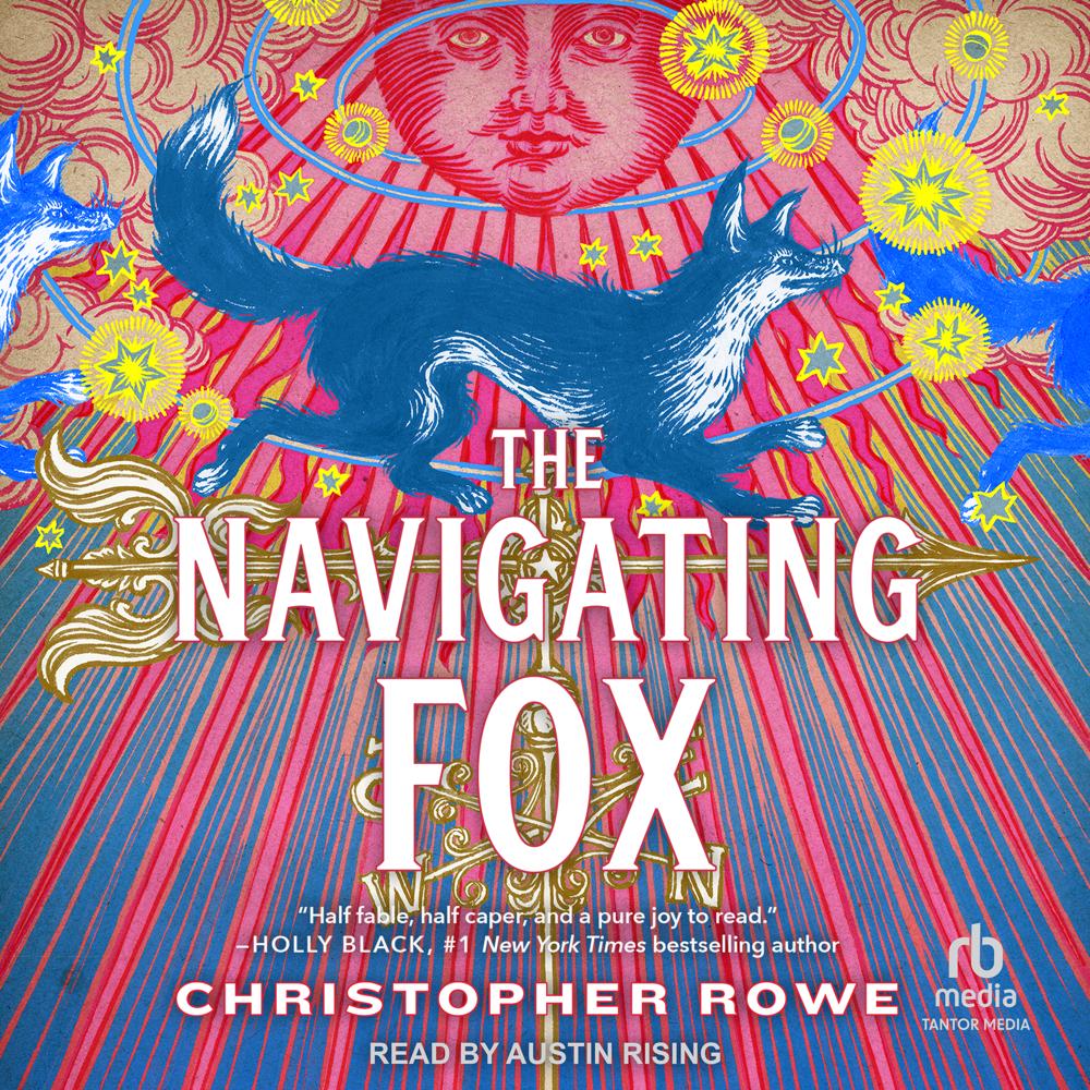 The Navigating Fox by Christopher Rowe