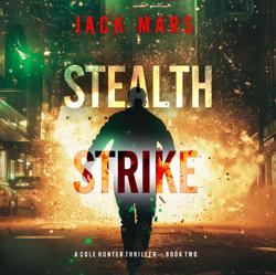Stealth Strike (A Cole Hunter Ac...