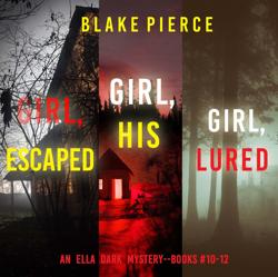 An Ella Dark FBI Suspense Thrill...