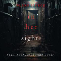 In Her Sights (A Jenna Graves Su...